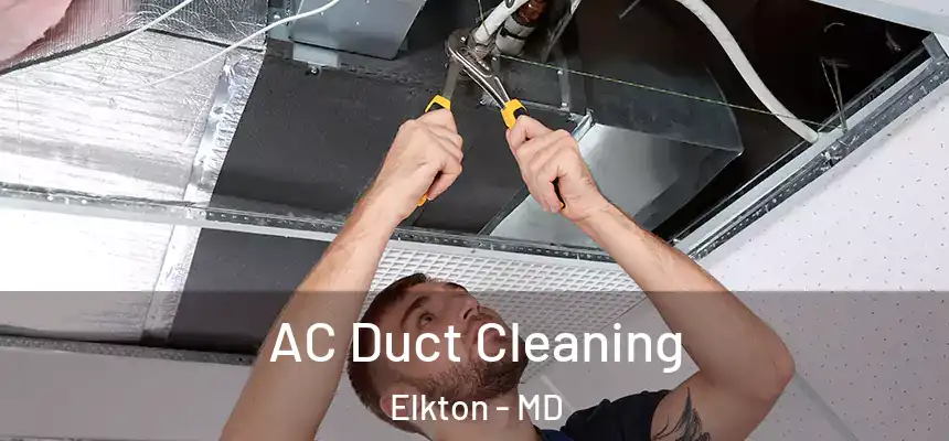  AC Duct Cleaning Elkton - MD